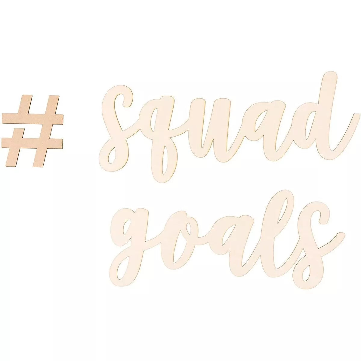 Hashtag Squad Goals Sign Unfinished Wood Letters with Stencil