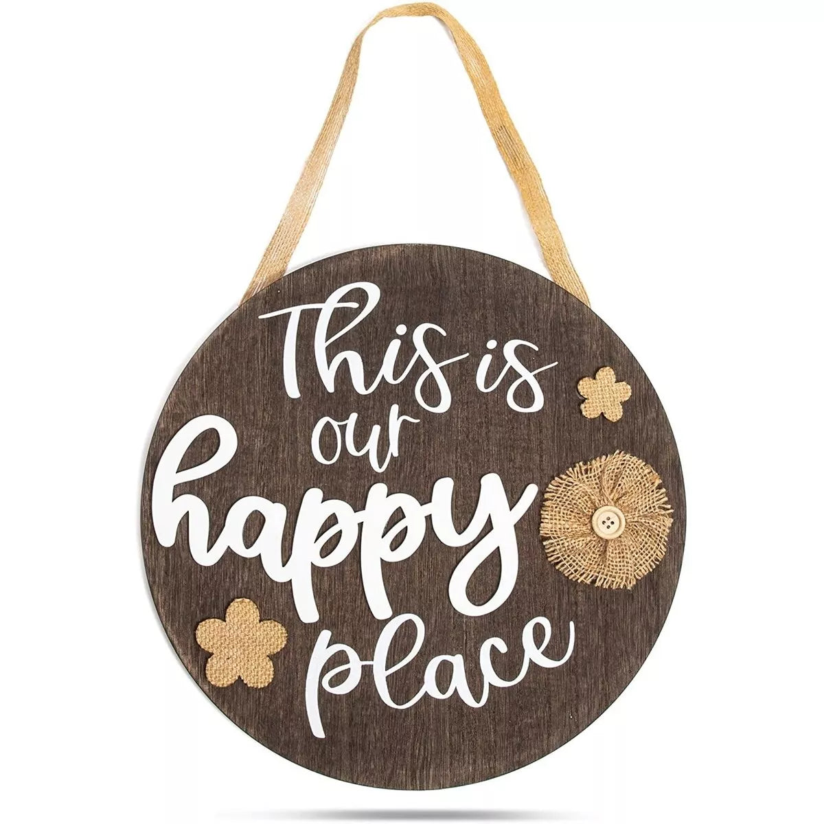 Wooden Round Hanging Plaque Burlap 'This is Our Happy Place'