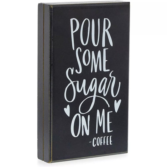 Farmlyn Creek Wooden Coffee Sign, 'Pour Some Sugar on Me